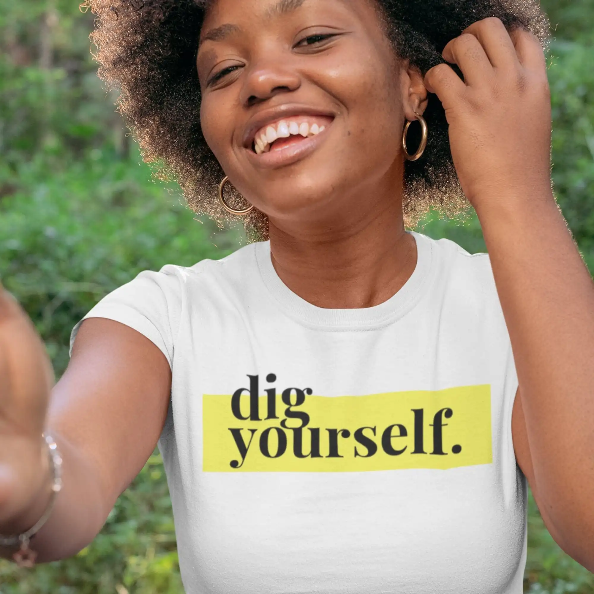 Dig Yourself Boyfriend T Shirt Positive Affirmation Self Love Yoga Nature Gardening Inspirational Shirts