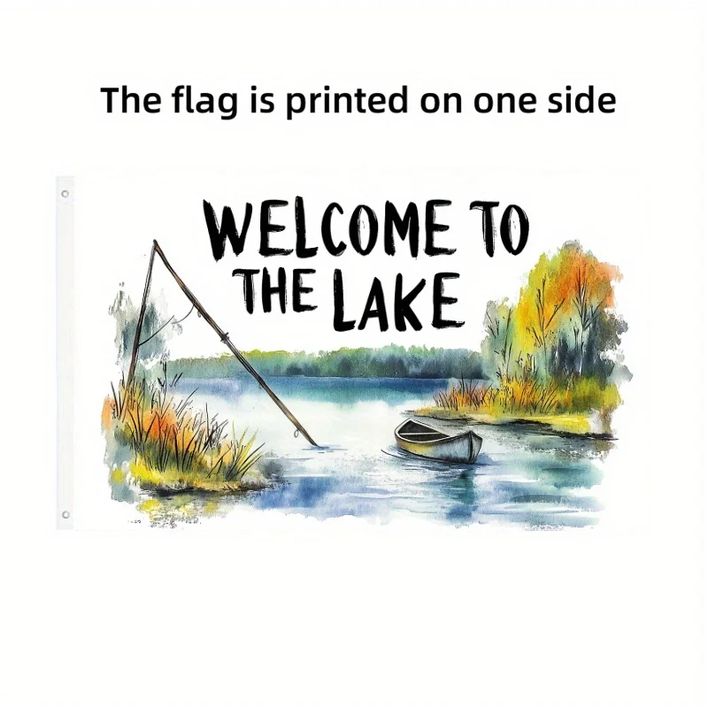 Welcome to the Lake Fishing Themed Garden Flag Acrylic Outdoor Yard Decor 3x5 Ft And 4x6FT