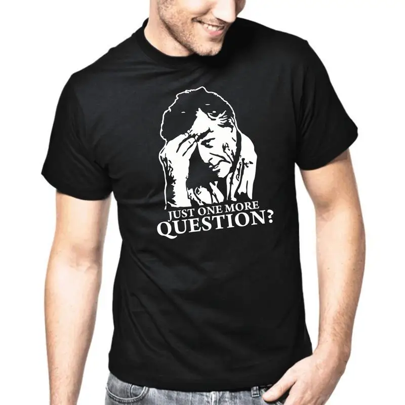 Columbo apenas uma mais pergunta retro eslogans regalo divertido diversión comédia camiseta