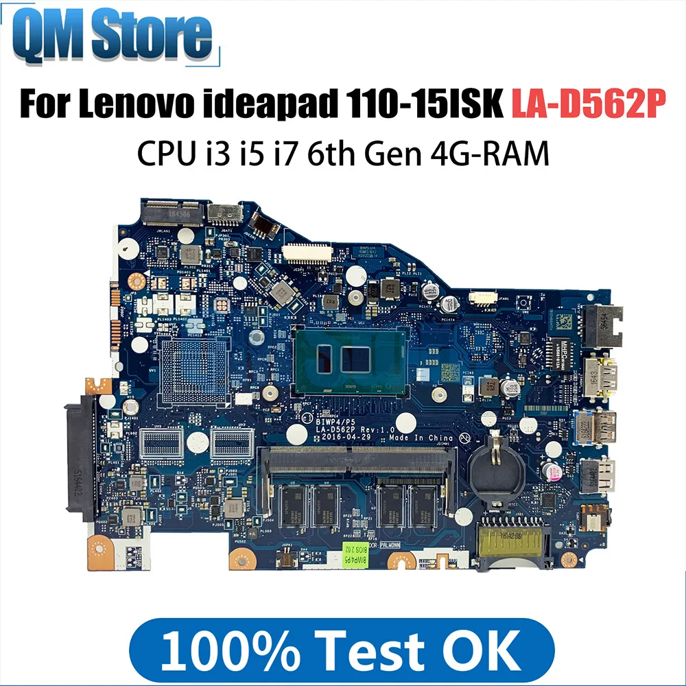 

LA-D562 Mainboard For Lenovo Ideapad 110-15ISK Laptop Motherboard 5B20L8290211 5B20M8165911 With CPU i3 6th 4G-RAM