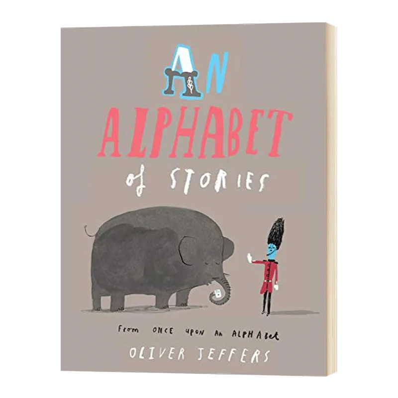 

An Alphabet of Stories, Oliver Jeffers, Children's books aged 3 4 5 6, English picture book, 9780007514298