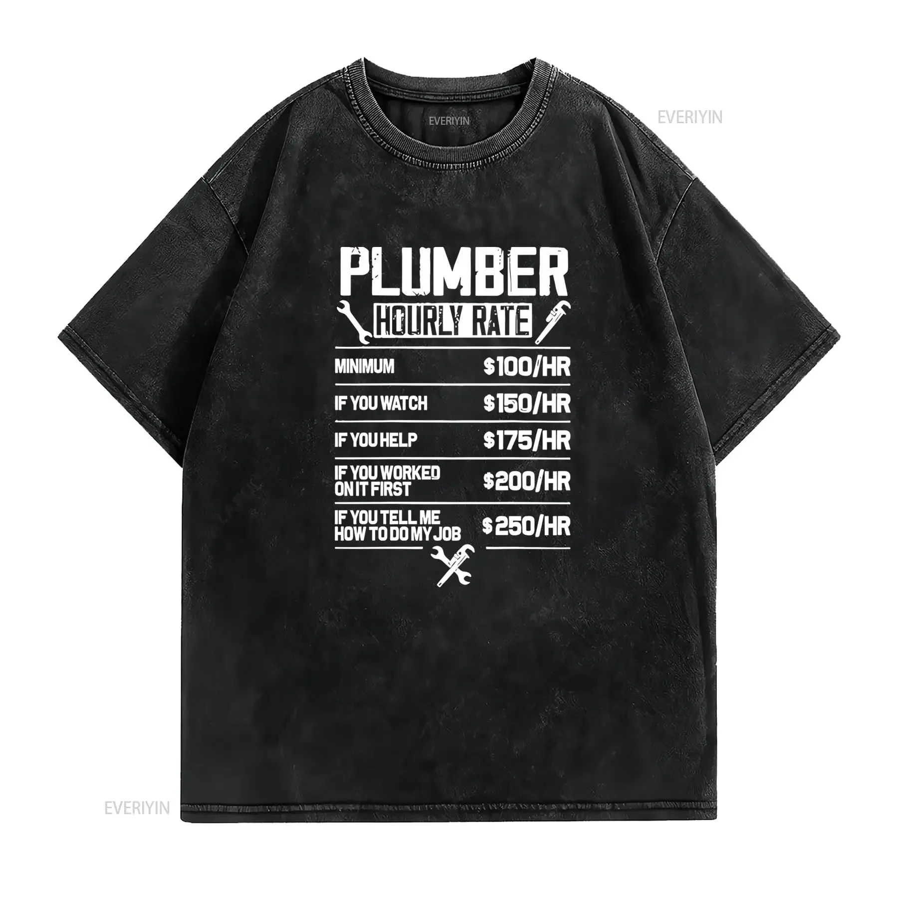 Funny Plumber Hourly Rate Quote Wrench Print Casual T Shirt vintage Washed Stylish streetwear Breathable graphic