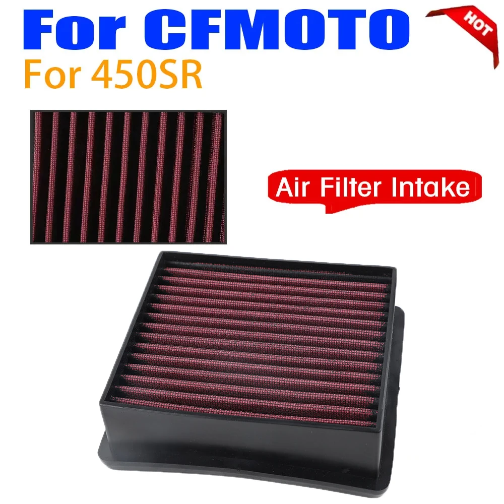 For CFMOTO CF MOTO 450SR SR450 450SRS 450SR-S 450 SR 450 SRS 450 SR-S Motorcycle Accessories Air Filter Intake Cleaner Element