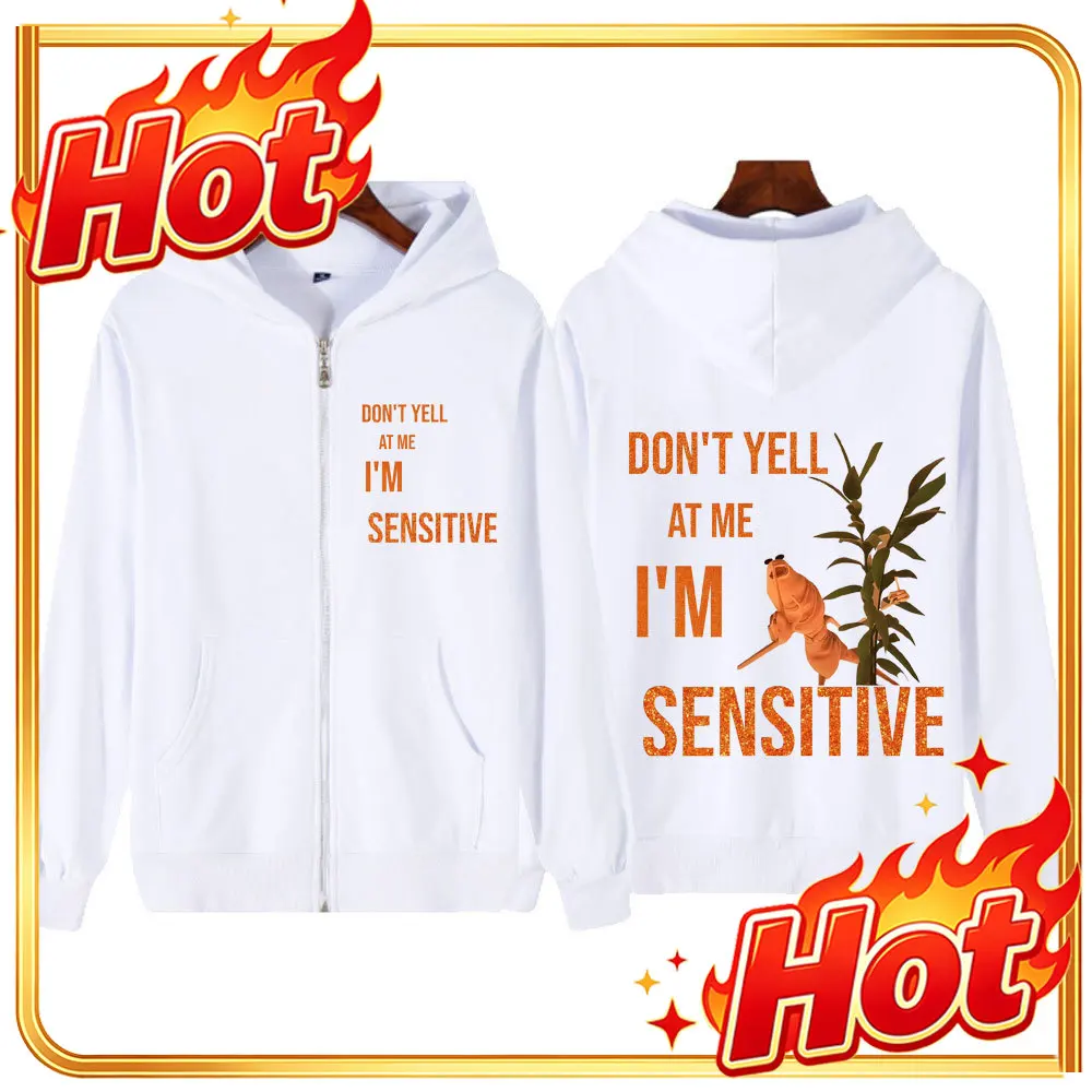 Marcus The Worm Don’t Yell At Me I’m Sensitive Funny Meme Hoodie Men Women Fashion Tracksuit Harajuku Vintage Loose Zip Up Coats