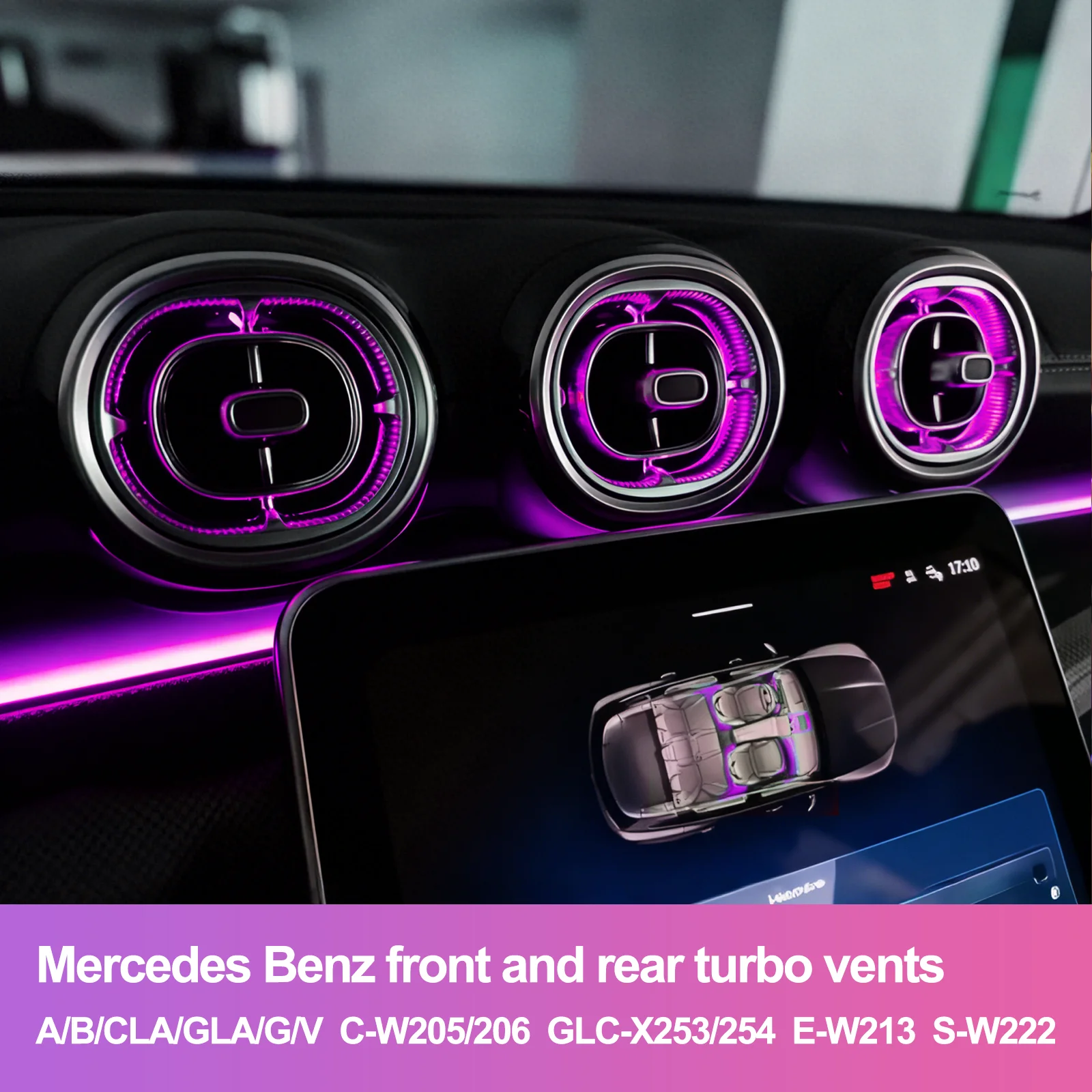 

Ambient Light Turbo Air Vents for Mercedes A/C/E/S/GLC Class, 1:1 OEM Glowing Upgrade, Direct Fit Plug and Play
