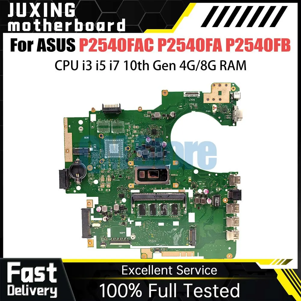 

P2540FAC Laptop Motherboard For ASUS PRO P2540FA P2540FB Mainboard With i3 i5 i7 10th Gen CPU 4G 8G RAM 100% Test