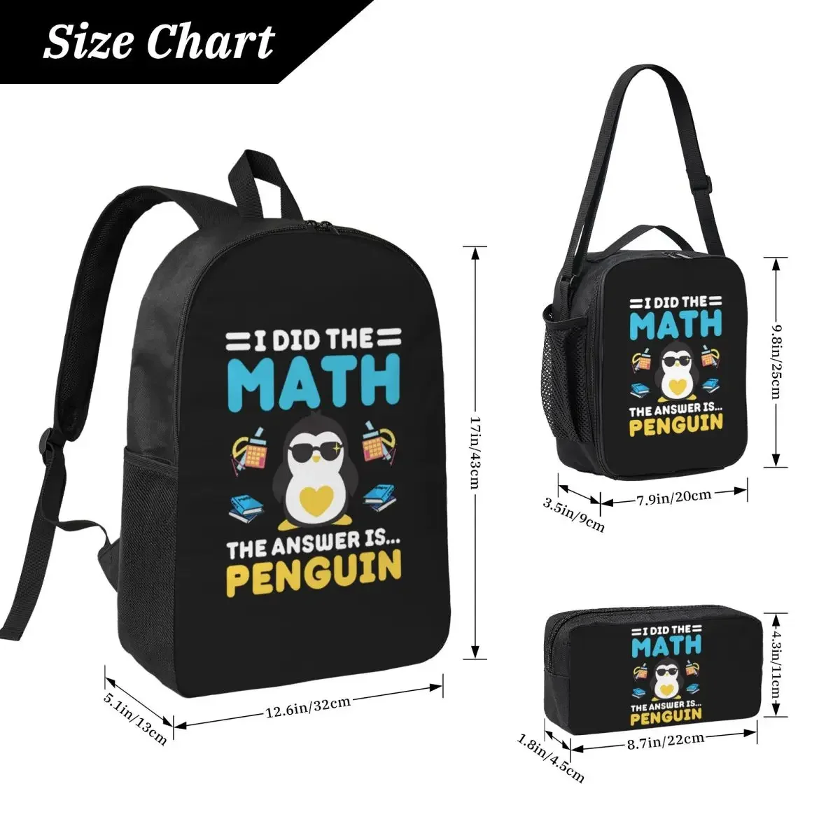 I Did The Math The Answer Is Penguin Backpack BookBag School Bag Laptop Shoulder Bags 3ps Insulated Lunch Bag Pencil Case