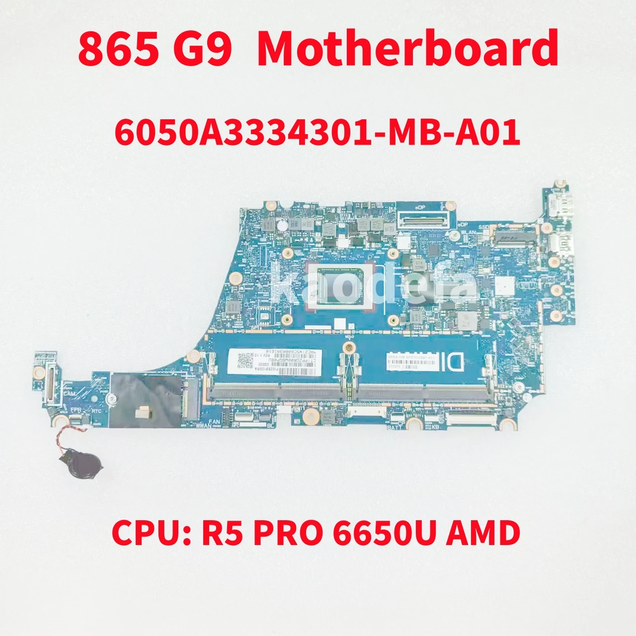 

6050A3334301 Mianboard For HP 865 G9 Motherboard CPU: R5 PRO 6650U AMD N13897-601 N13897-001 DDR4 100% Test OK