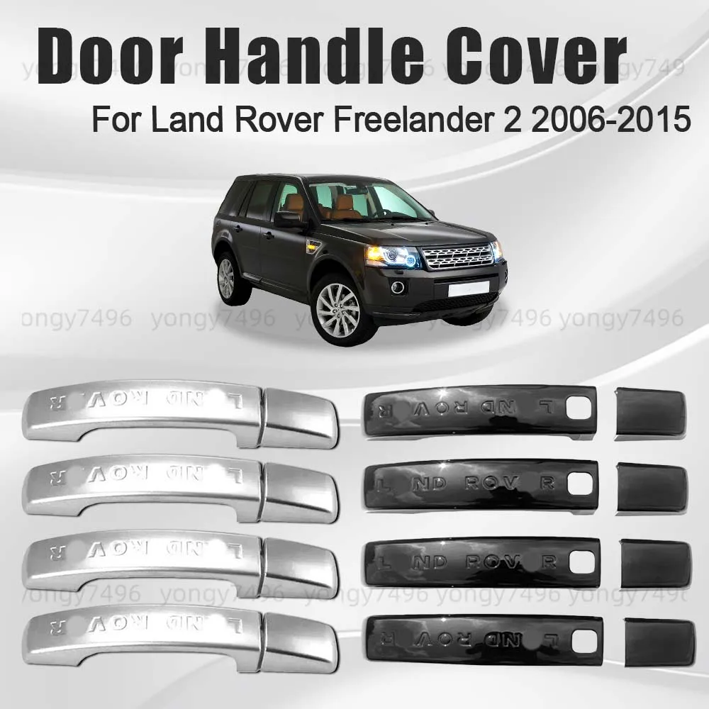 

Car Upgrade Door Handle Cover For Land Rover Freelander 2 2006-2015 Silver Door Handle Charred Black Cars Accessories Decoration