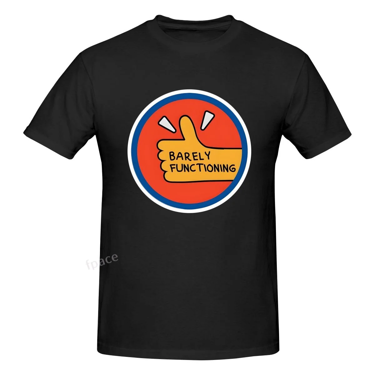 

BARELY FUNCTIONING Men's Basic Short Sleeve T-Shirt