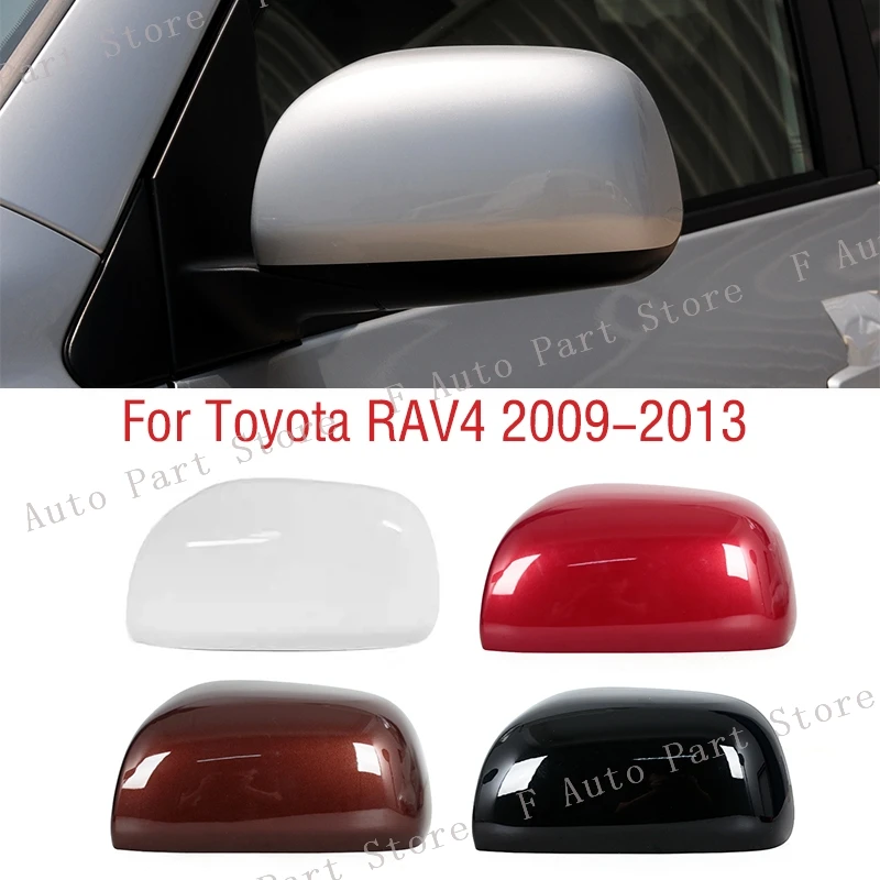 

For Toyota RAV4 RAV 4 2009 2010 2011 2012 2013 Car Wing Door Side Mirror Cover Lid Exterior Rearview Mirror Cap Shell House