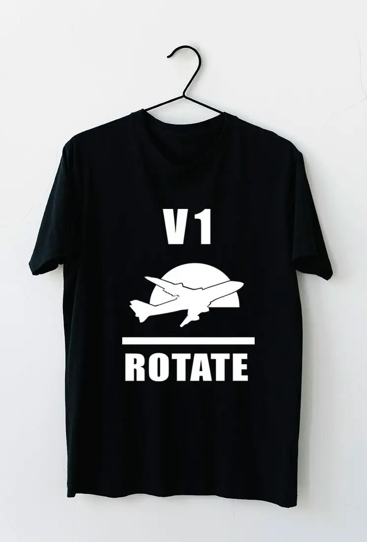 Funny V1 Rotate Aviation Geek Aircraft Enthusiastic Pilot For him or Her T Shirt