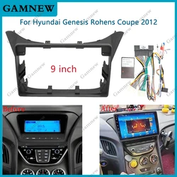 9 Inch Car Frame Fascia Adapter Canbus Box Decoder Android Radio Dash Fitting Panel Kit For Hyundai Genesis Rohens Coupe 2012