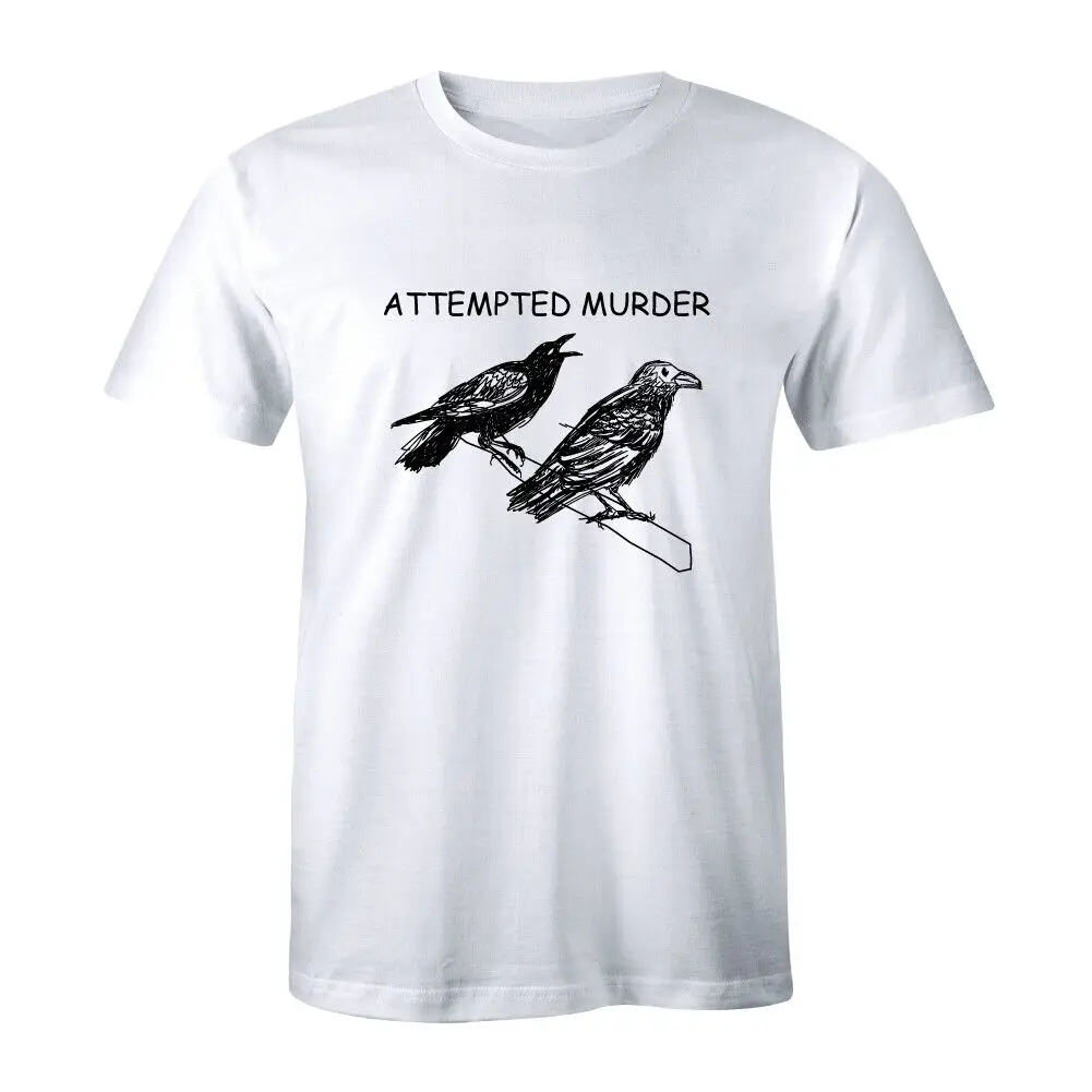 

Attempted Murder T Shirt Funny Crow Flock Birds Animal lover Tee Men's T-shirt