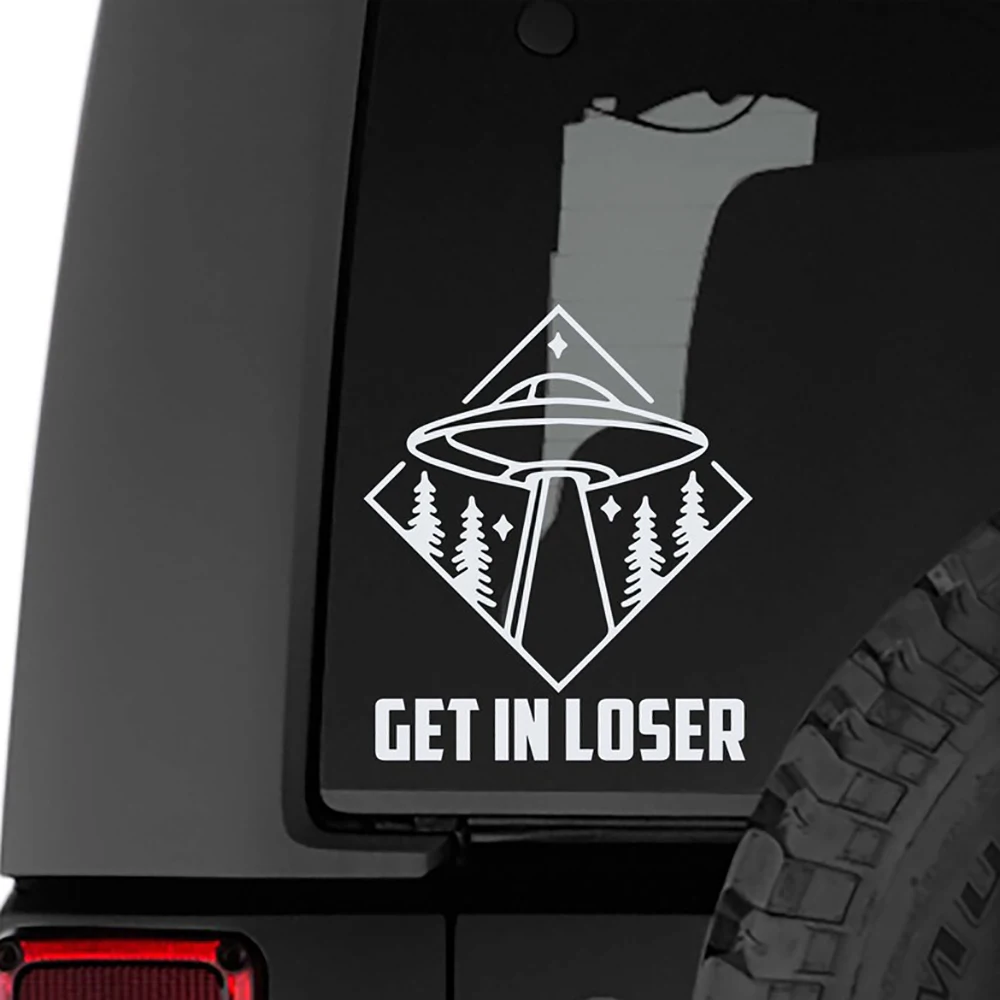 

НЛО Get In Loser Забавные автомобильные наклейки Окна Декор бампера Виниловые наклейки Аксессуары для тюнинга