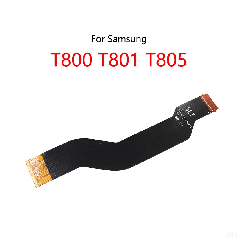 LCD Display Connect Motherboard Cable Main Board Flex Cable For Samsung Galaxy Tab S 10.5 inch T800 T801 T805