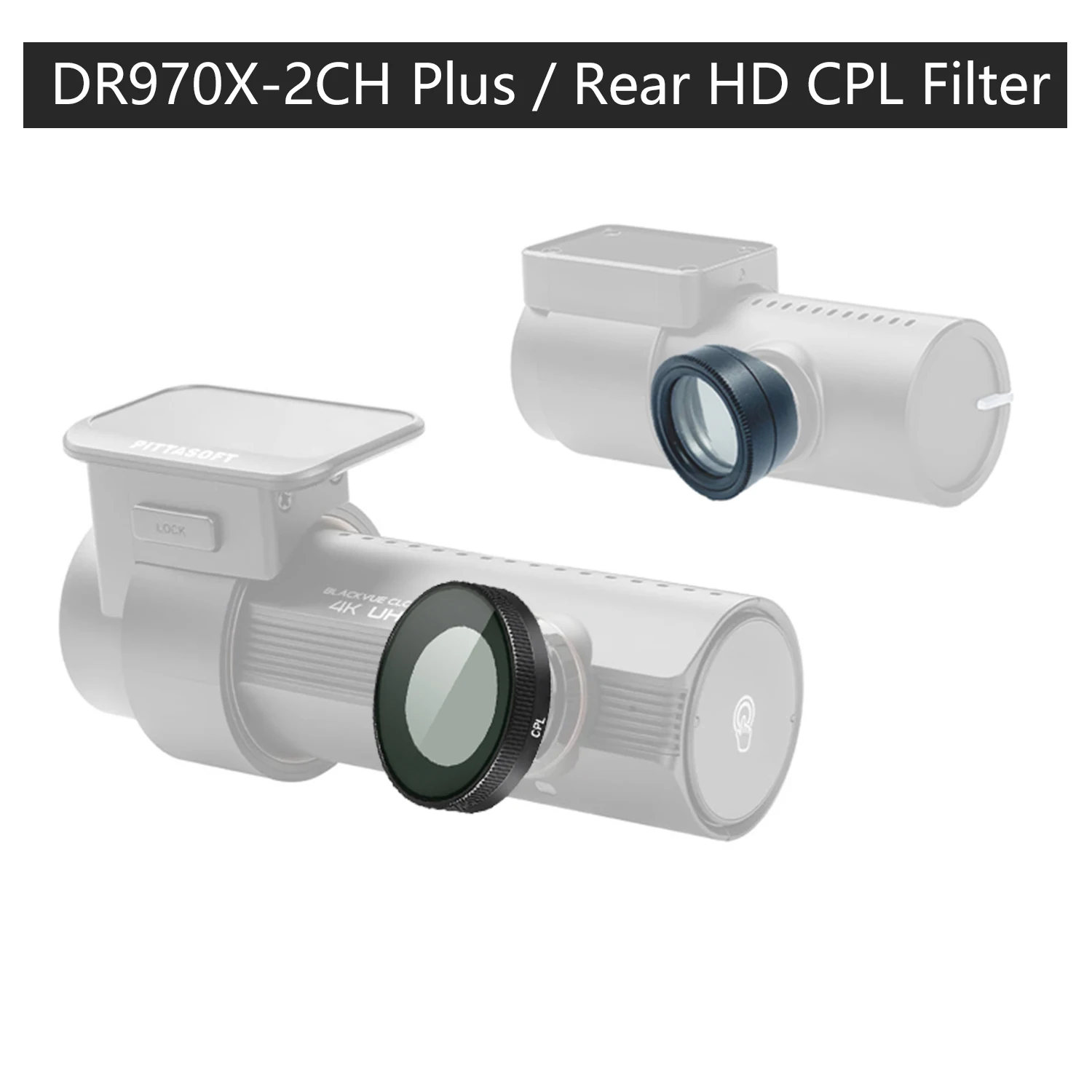 For BLACKVUE Dash Camera DR970X-2CH Plus HD CPL filter Reduce Glare Reflect  / Rear Rear Cam CPL