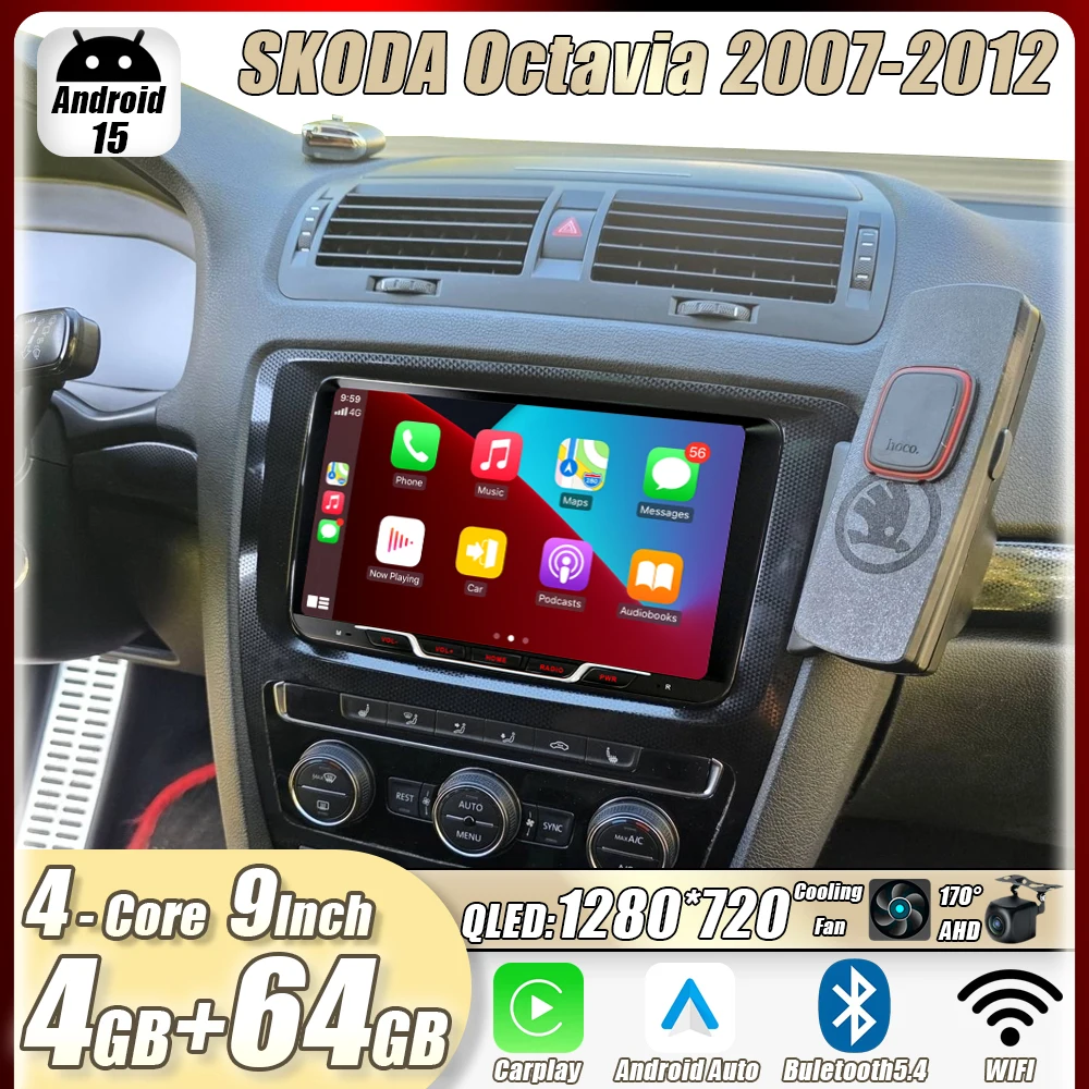 

4GB+64GB 9" SKODA Octavia 2007-2012 Car Stereo Radio Apple CarPlay Android15 Auto Head Unit GPS 4G+WIFI Navi Multimedia Player