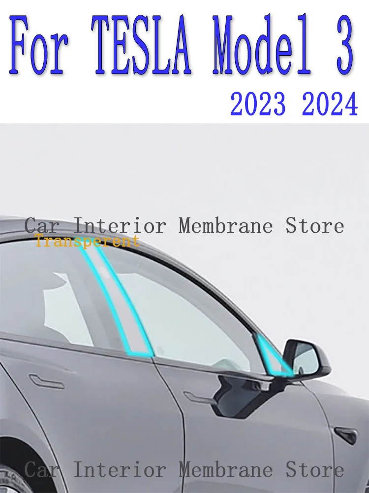 

For TESLA Model 3 2023 2024 A/B-Pillars Car Exterior Automobile Pillar Anti-scratch TPU film protect Protective Film