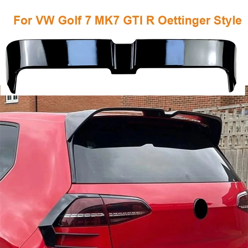 

For VW Golf 7 MK 7 GTI R Oettinger Car Tail Top Wind Spoilers Wings Cars Rear Trunk Roof Sport Spoiler Wing Styling