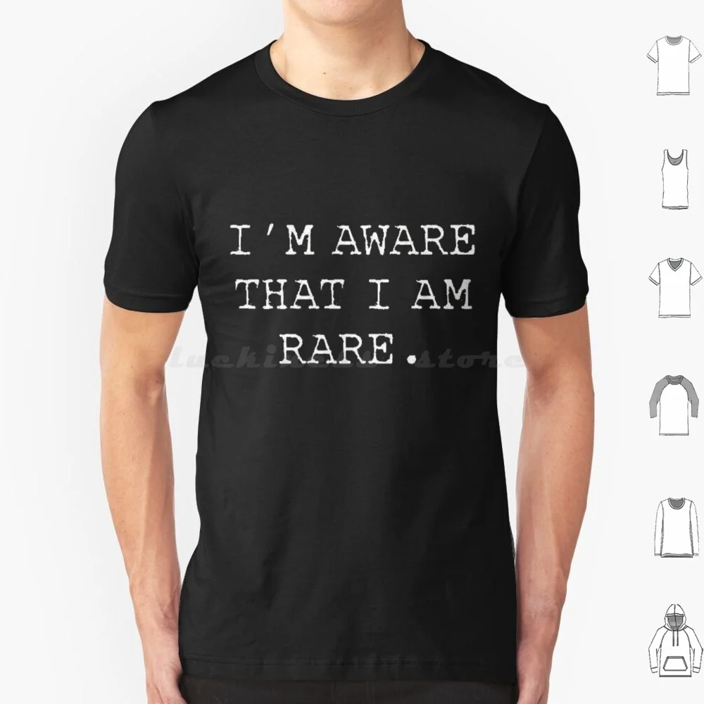 I' M Aware That I Am Rare. T Shirt 6Xl Cotton Cool Tee I M Aware That I Am Rare Political Impeach Trump Revolution Resistance