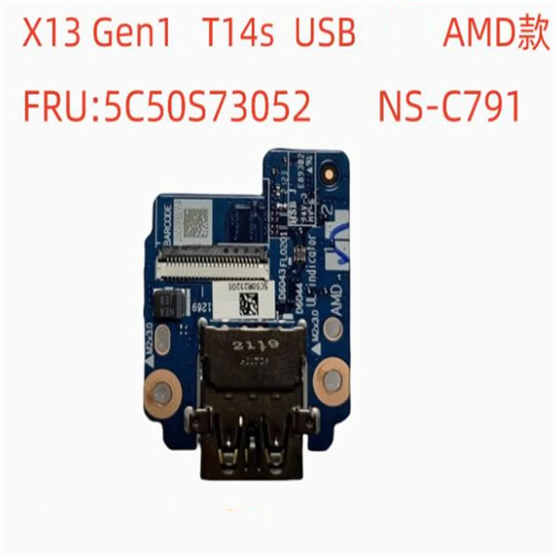 FOR Lenovo Thinkpad X13 T14s Geni USB board AMD 5C50S73052 NS-C791