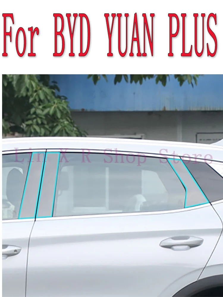 

For BYD Atto 3 EV YUAN PLUS 2022 /B/C -Pillars Car Exterior Automobile Pillar Anti-scratch TPU film protect Protective Film