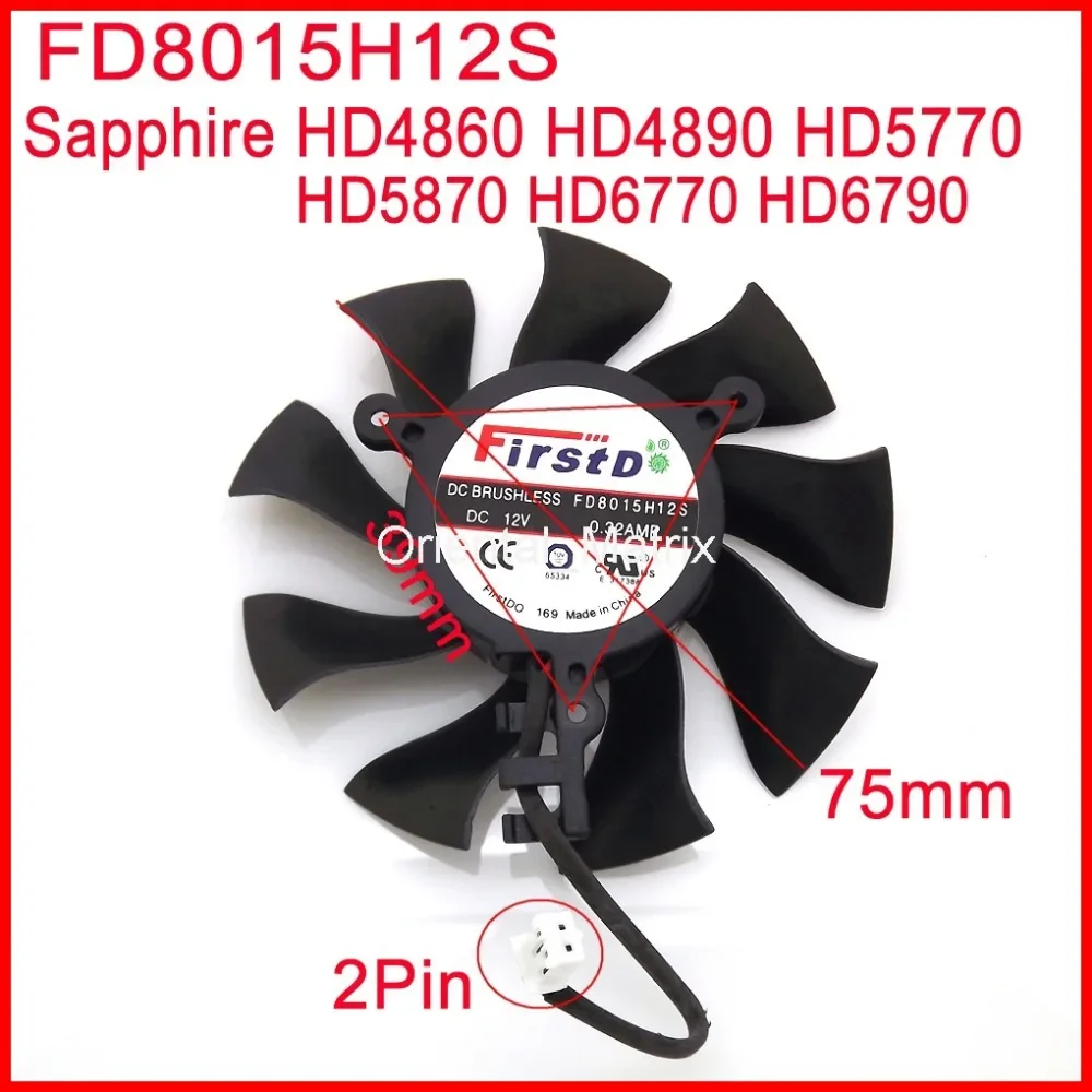 FD8015H12S DC12V 0.32A 75mm 39x39x39mm For Sapphire HD4860 HD4890 HD5770 HD5870 HD6770 HD6790 Graphics Card Cooling Fan