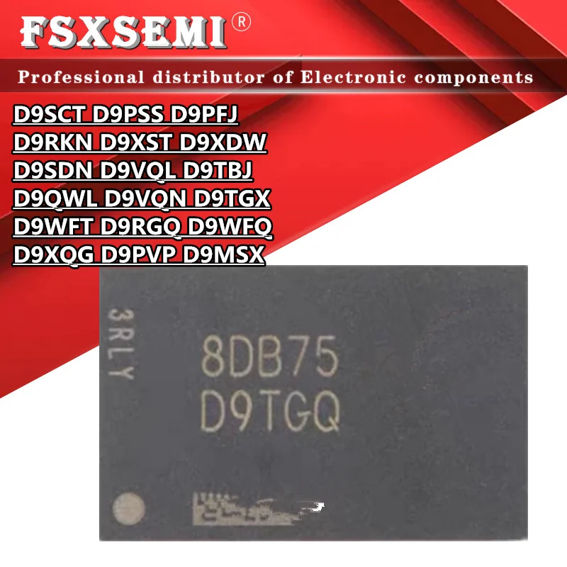 1pcs D9SCT D9PSS D9PFJ D9RKN D9XST D9XDW D9SDN D9VQL D9TBJ D9QWL D9VQN D9TGX D9WFT D9RGQ D9WFQ D9XQG D9PVP D9MSX BGA Chips