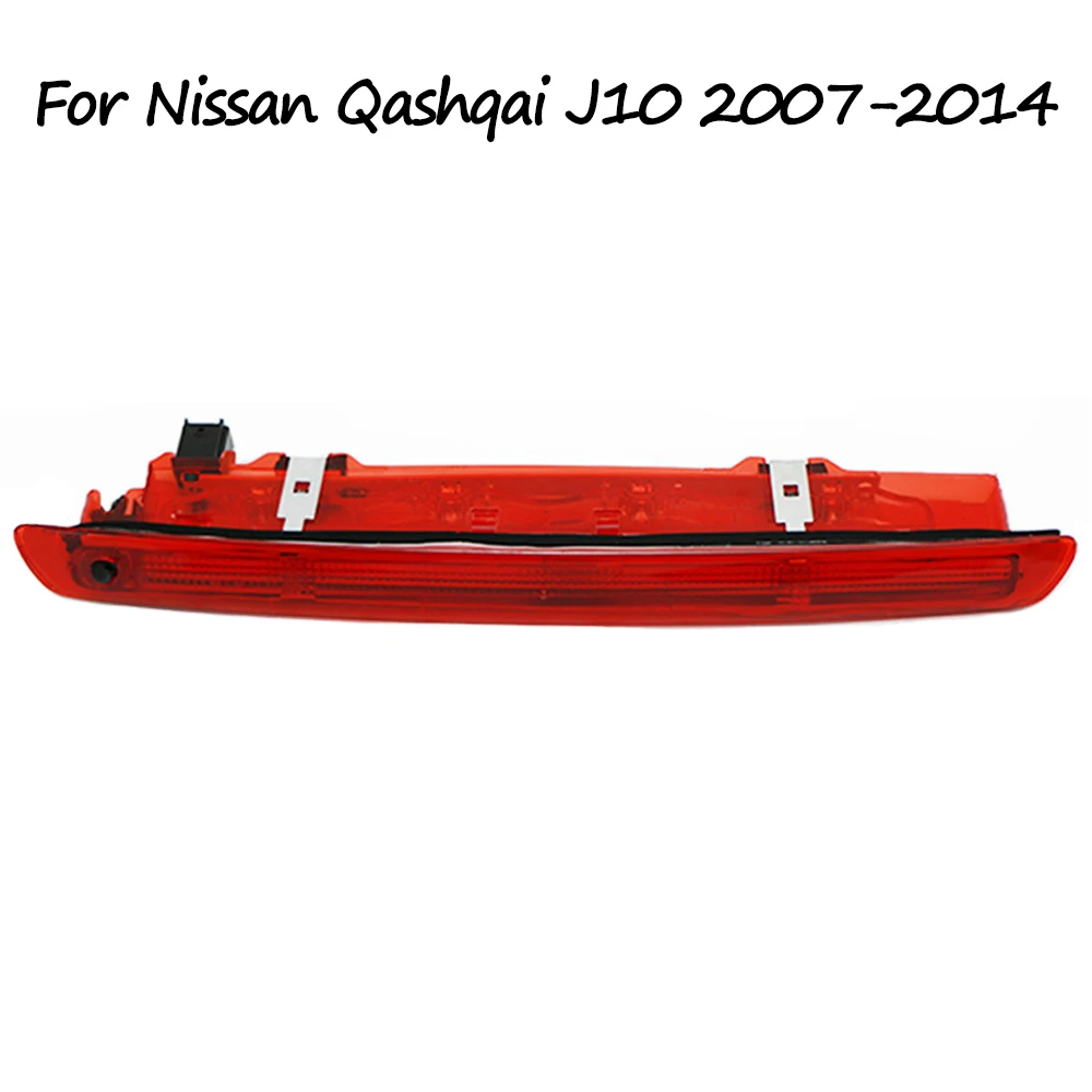 For Nissan Qashqai J10 2007 2008 2010 2011 2012 2013 2014 High Mounted Brake Light Rear Roof 3rd Brake Light 26590-JD000