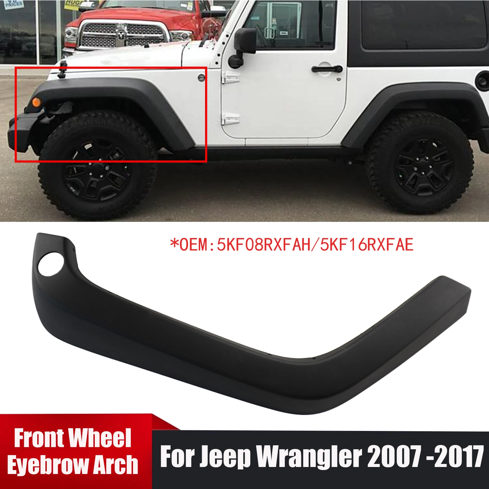 

For Jeep Wrangler 2007-2017 Front Wheel Eyebrow Arch Fender Flare Car Accessories Left/Right OE Part 5KF08RXFAH 5KF16RXFAE