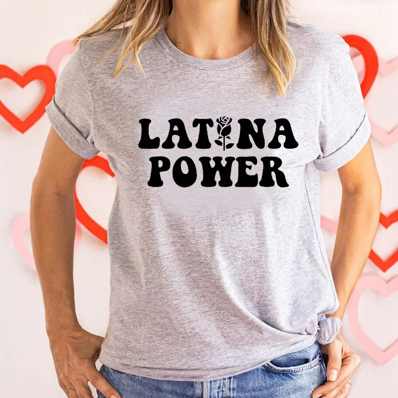 Latina Power Empowerment Women T Shirts Civil Human Rights Feminist Graphic Top Summer Fashion Girl Power Leisure Tees