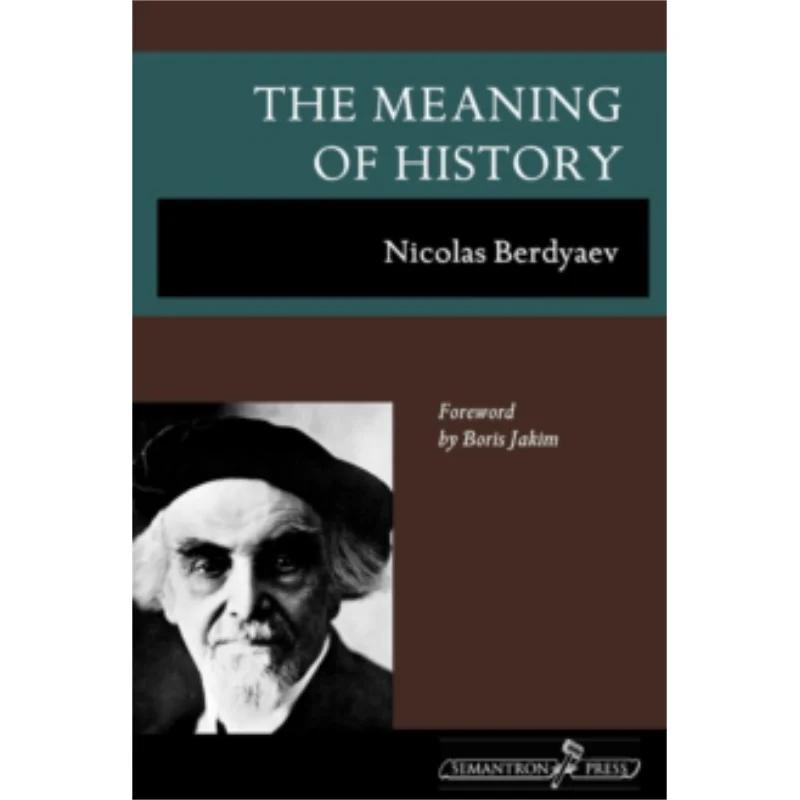 1 معنى التاريخ نيكولاس برديايف أنديسيت الصحافة 9781597312578 كتاب