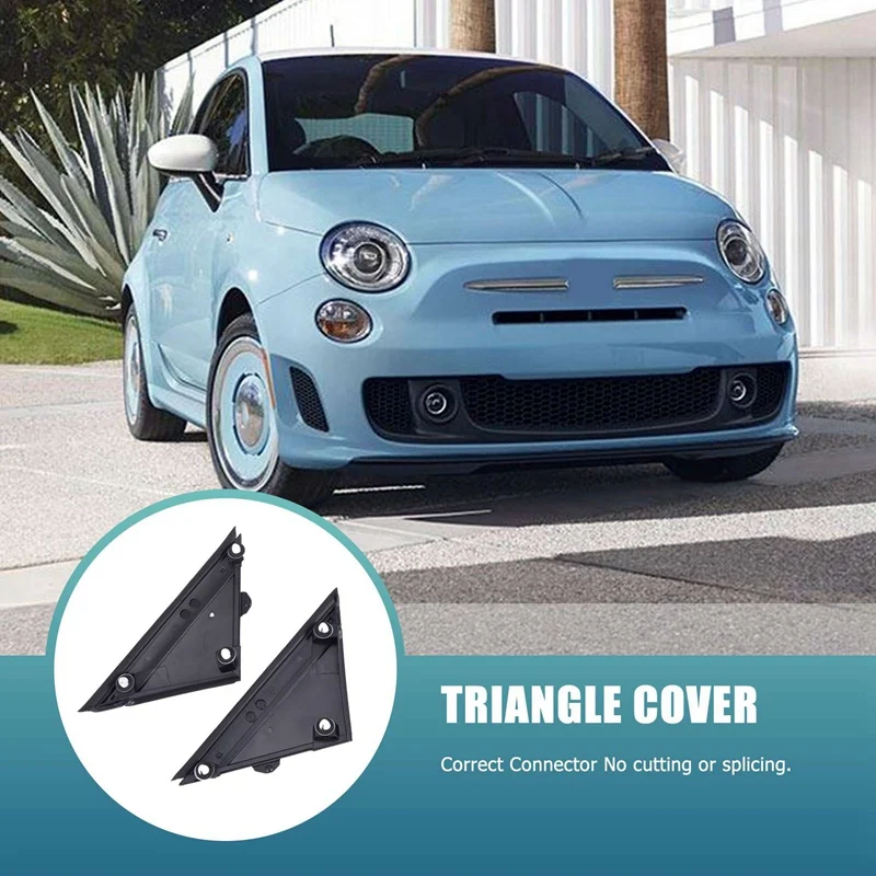 Car Rear View Mirror Triangle Plate Component For Fiat 500 2012-2019 1SH17KX7AA 1SH16KX7AA Front Pillar Corner Trim Cover 1Pair