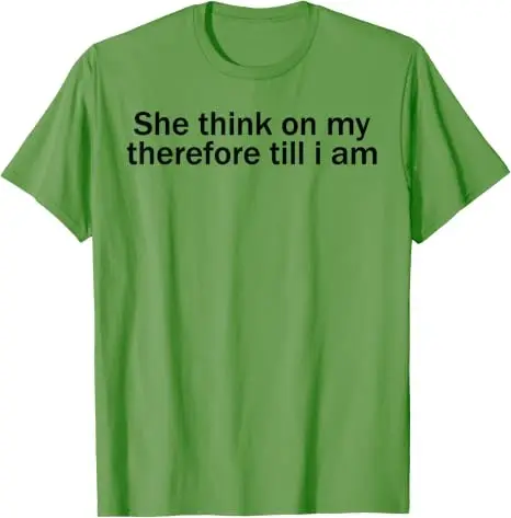 Sie denkt: „Ich denke, ich bin lustig, also bin ich es“ – Sarkastisches Meme-T-Shirt, Y2K Streetwear, personalisiertes Witz-Spruch-T-Shirt, Herrenbekleidung, Geschenk – Detail 9