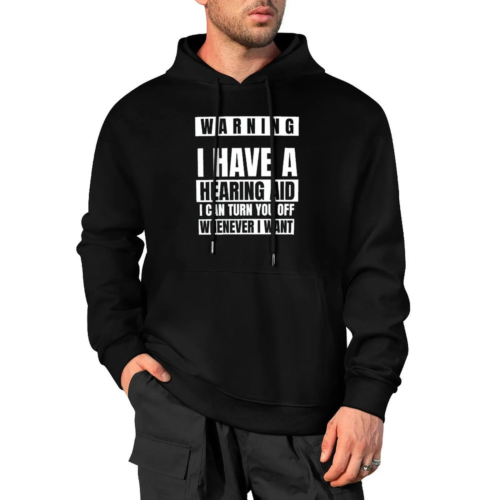 

I Have a Hearing Aid, I Can Turn You Off Whenever I Want Pullover Hoodie blouse aesthetic clothing new in hoodies & sweatshirts