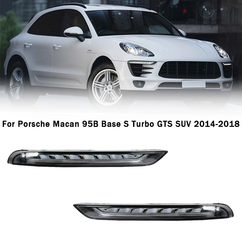 Front Bumper Daytime Running Light For Porsche Macan 95B Base S Turbo GTS SUV 2014-2018 Turn Signal 95B941181A, 95B941182A