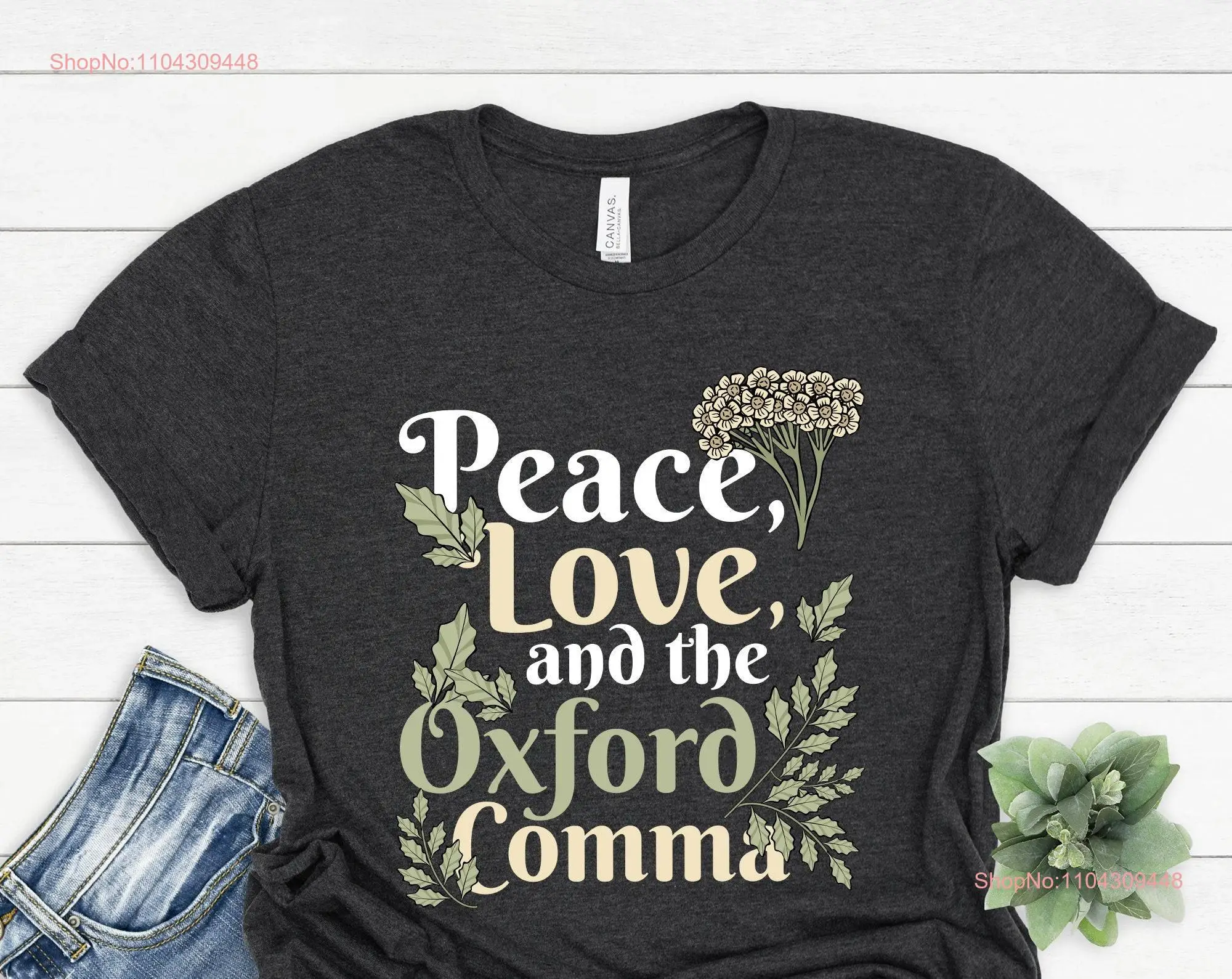 Peace Love And The Oxford Comma T shirt English Grammar Joke Tank Punctuation Humor Linguistics Teacher Editor Tutor Sweater