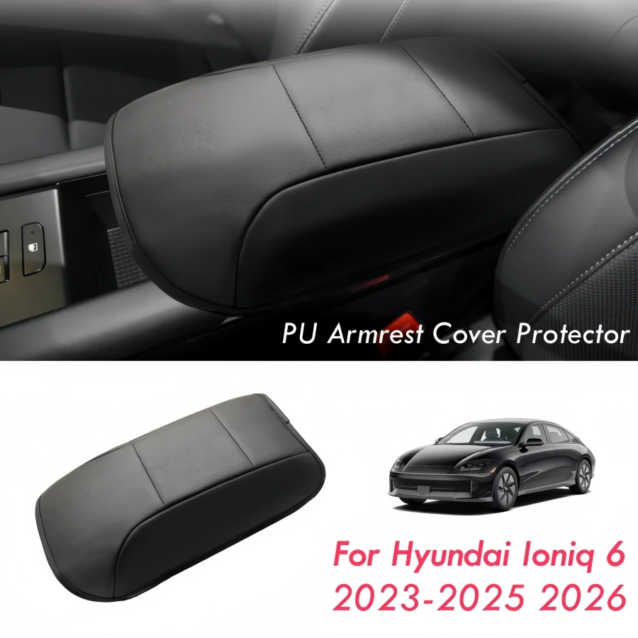 PU Armrest Cover For Hyundai Ioniq 6 2023-2025 2026 Soft Microfiber Center Console Armrest Pad Protector Ioniq 6 Accessories
