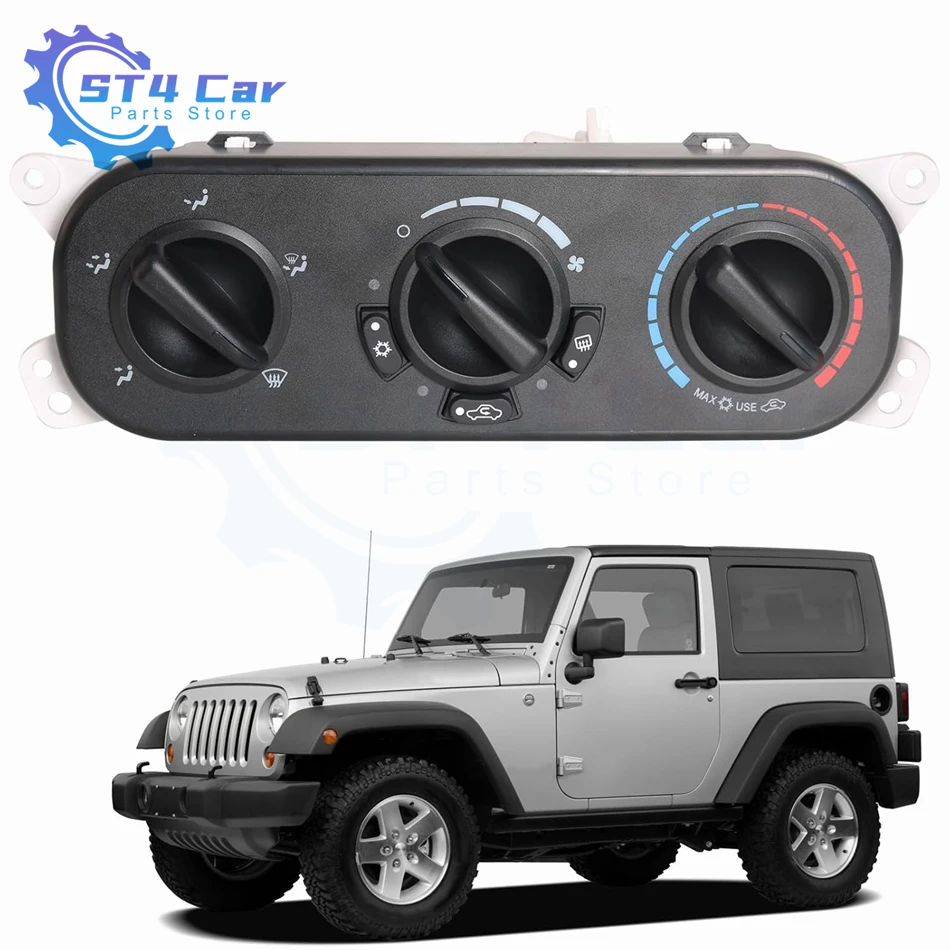 

55111840AE A/C Heater Control Panel Air Conditioning Control Unit For Jeep Wrangler 6 Cyl 3.8L 2007 2008 2009-2010