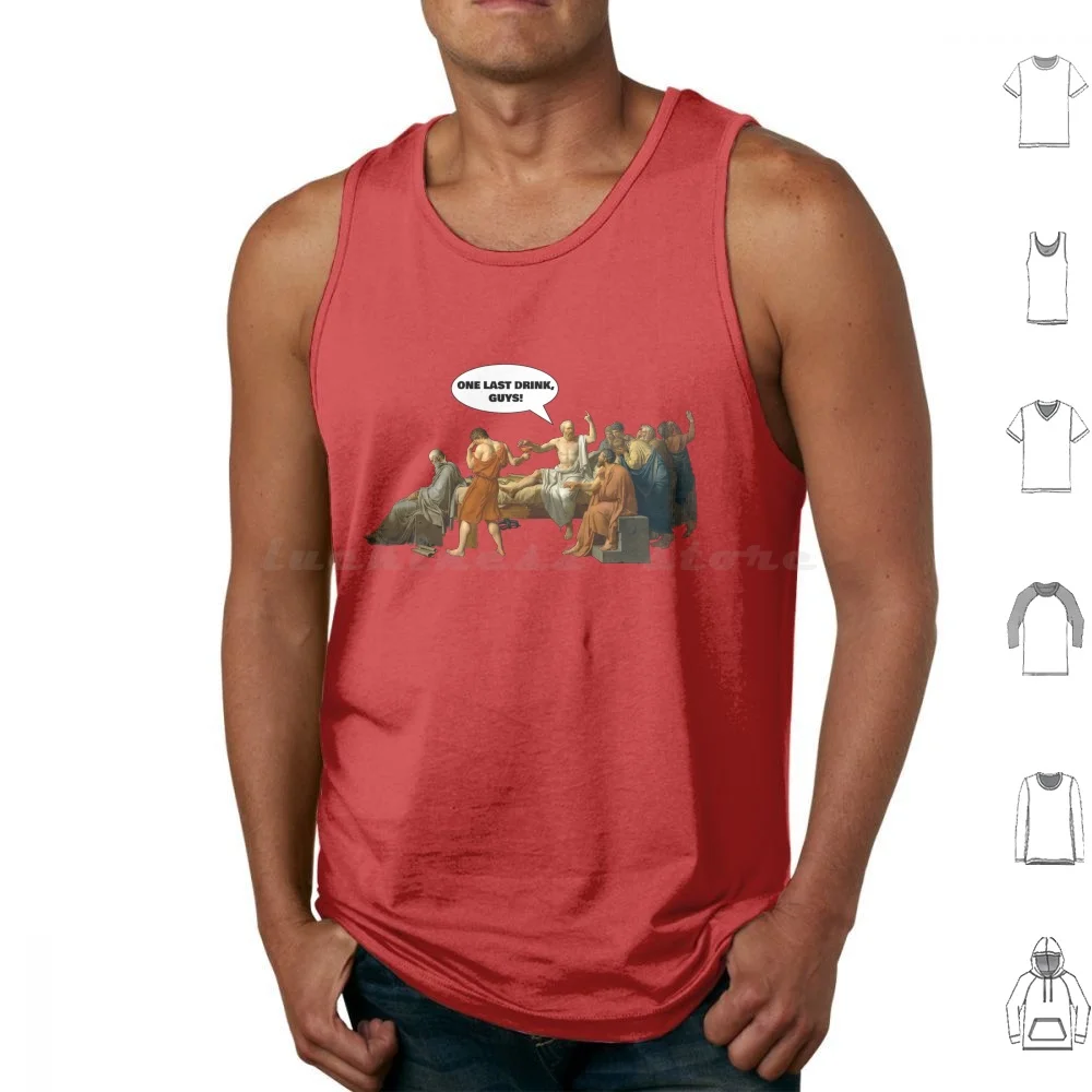Socrates-One Last Drink-Funny Philosopher Shirt Tank Tops Vest Sleeveless Plato Socrates Exitentialism Exitentialist Comics