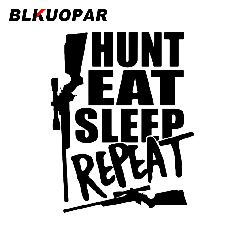 

BLKUOPAR креативные художественные слова, автомобильная наклейка, индивидуальная наклейка для охоты, еды, сна, снайперская винтовка, наклейка, солнцезащитный крем, высечка, автомобильные аксессуары