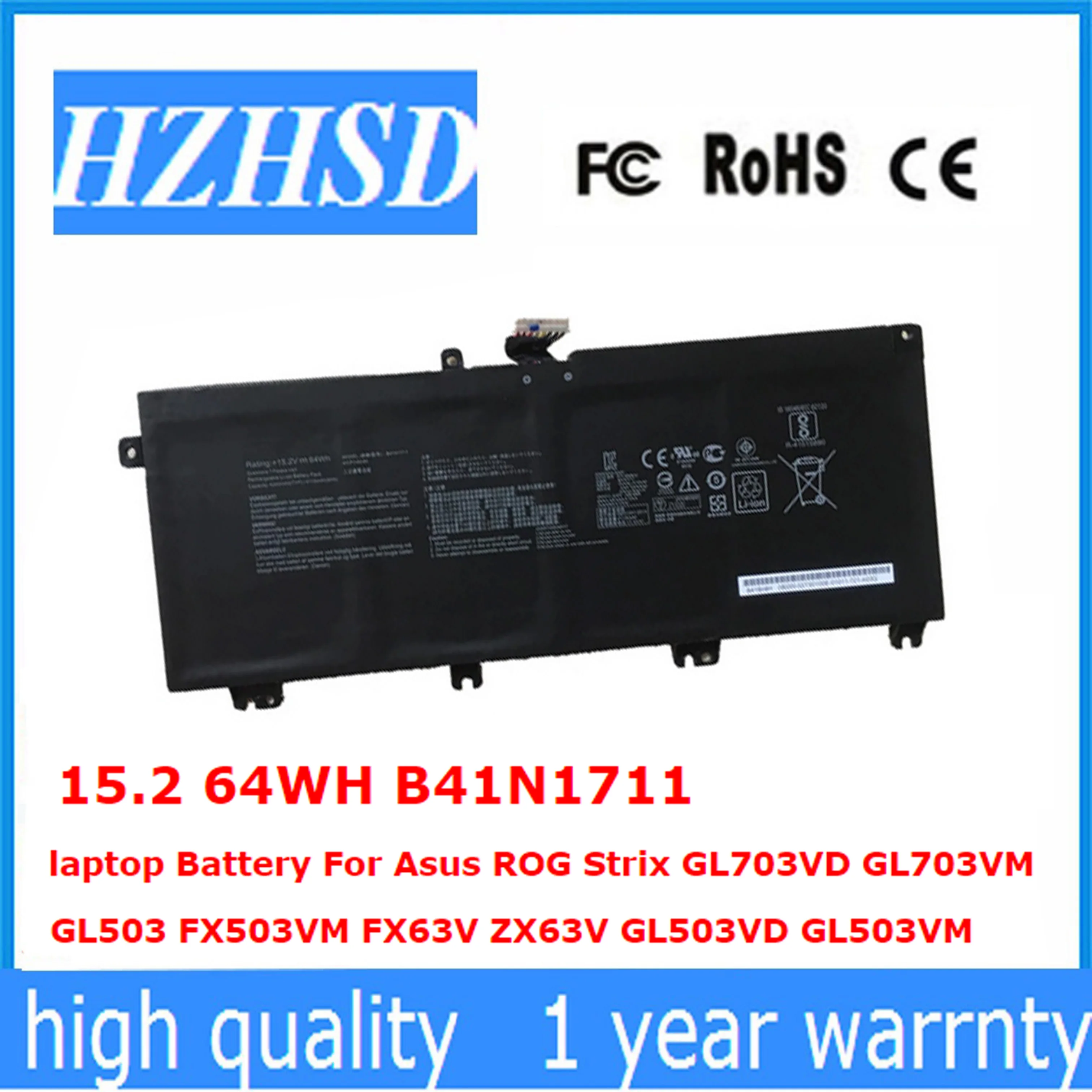 

B41N1711 Original 15.2 64WH laptop Battery For Asus ROG Strix GL703VD GL703VM GL503 FX503VM FX63V ZX63V GL503VD GL503VM