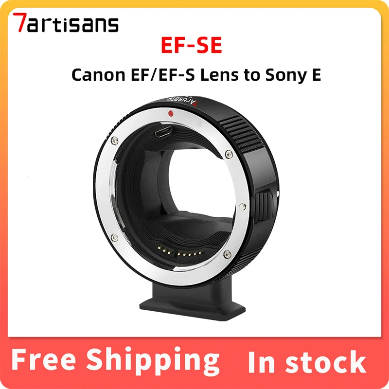 7artisans EF-SE Auto-Focus Adapter Lens Converter Ring Compatible For Canon EF/EF-S Lens to Sony E mount Camera A9 A7R4 A7