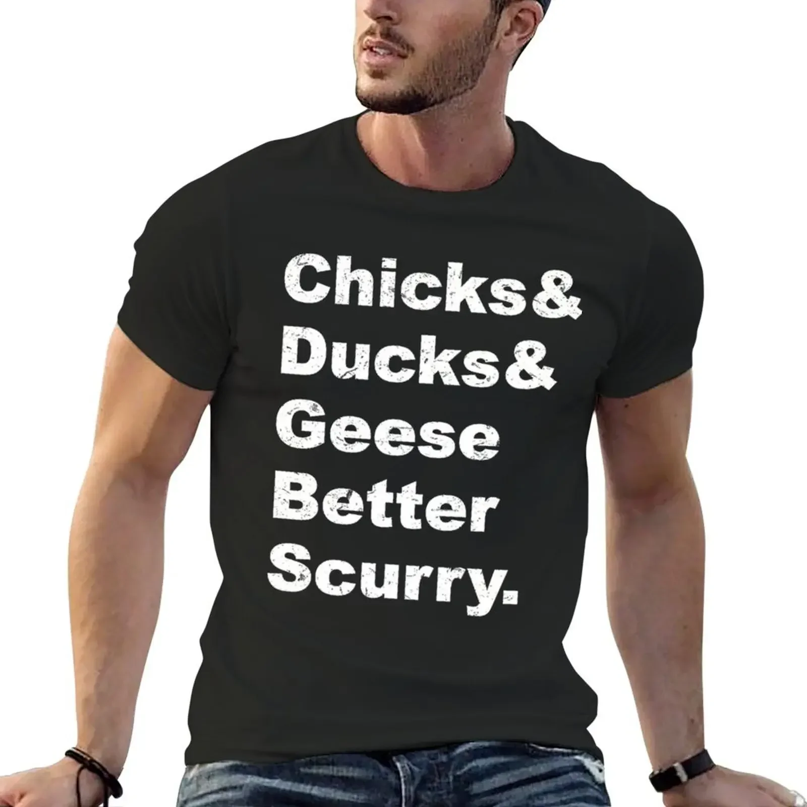 Chicks And Ducks And Geese Better Scurry T-Shirt cheap stuff basketball graphic tees Short sleeve tee men