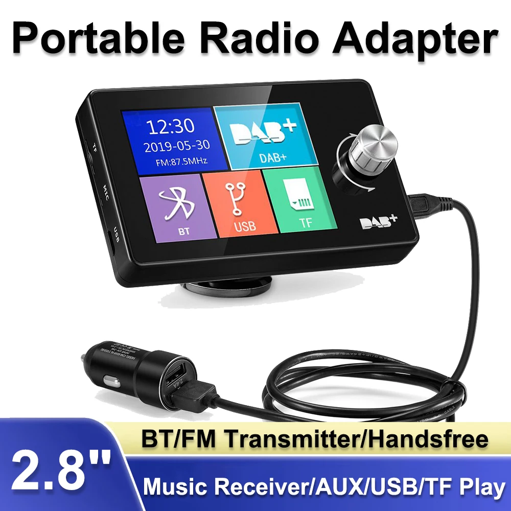 

Автомобильный портативный радиоадаптер DAB/DAB+ с цветным дисплеем 2,8 дюйма, BT/FM-передатчик/гарнитура/музыкальный приемник/100 предустановлений/AUX/USB/TF Play