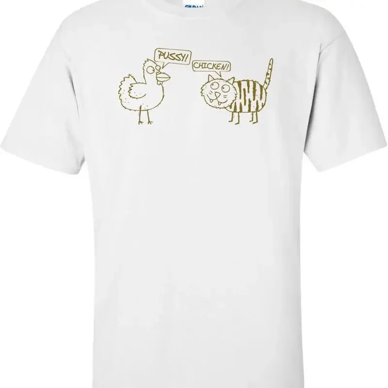 Chicken pussy Funny T shirt