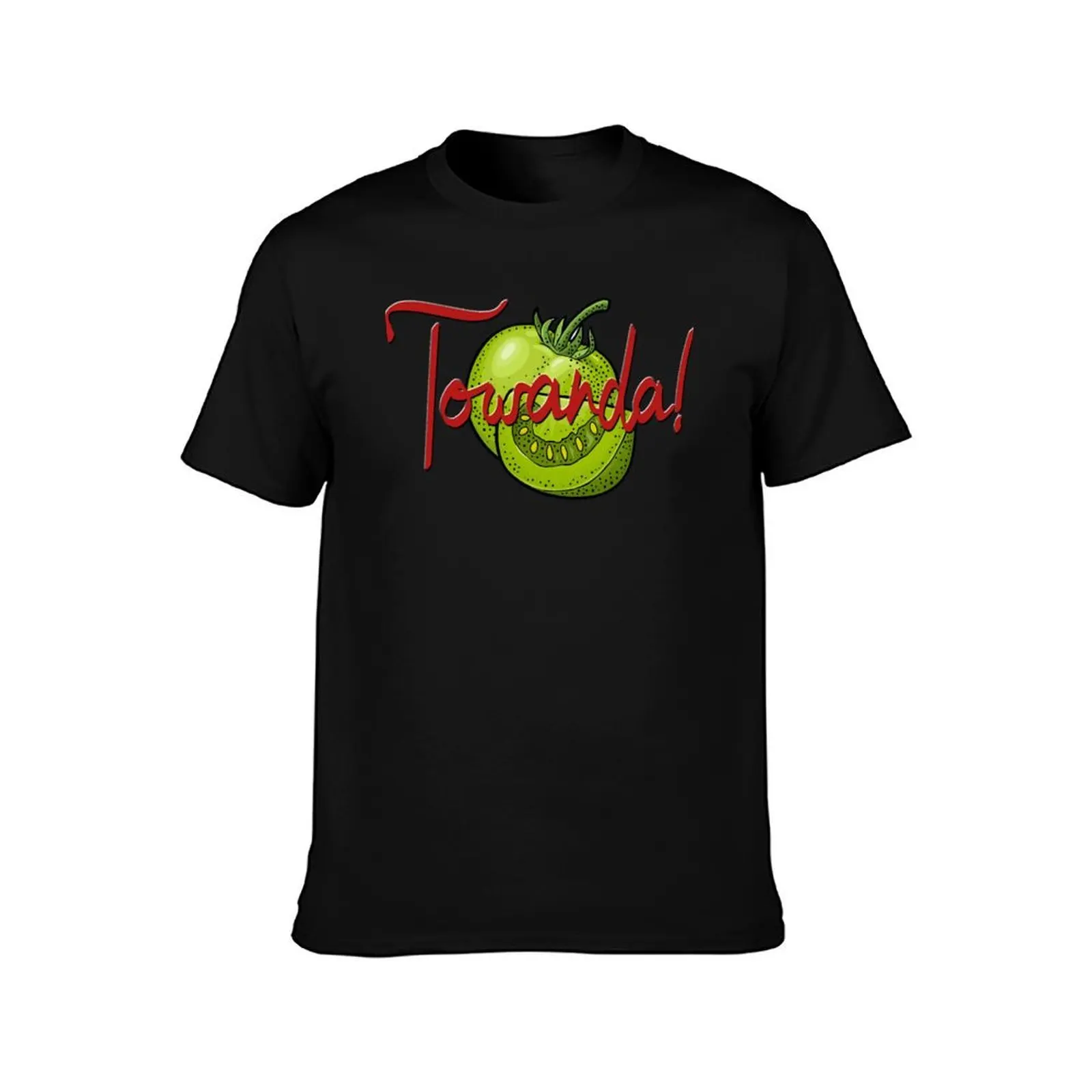 Towanda Fried Green Tomatoes T-Shirt Soft Casual Short Sleeve Cotton Tee T-Shirt