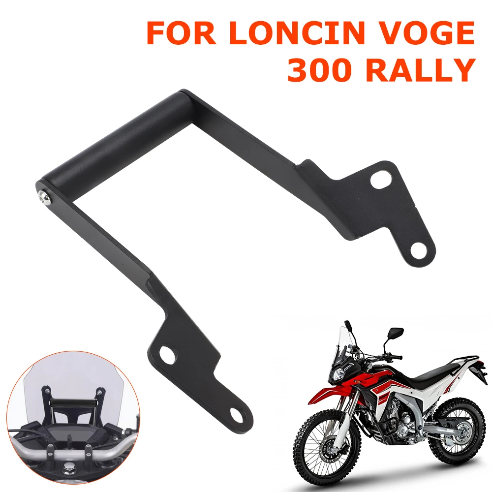 

For LONCIN Voge 300 Rally Motorcycle Navigation Stand Holder Mobile Phone GPS Plate Bracket Support Holder Accessories 300Rally