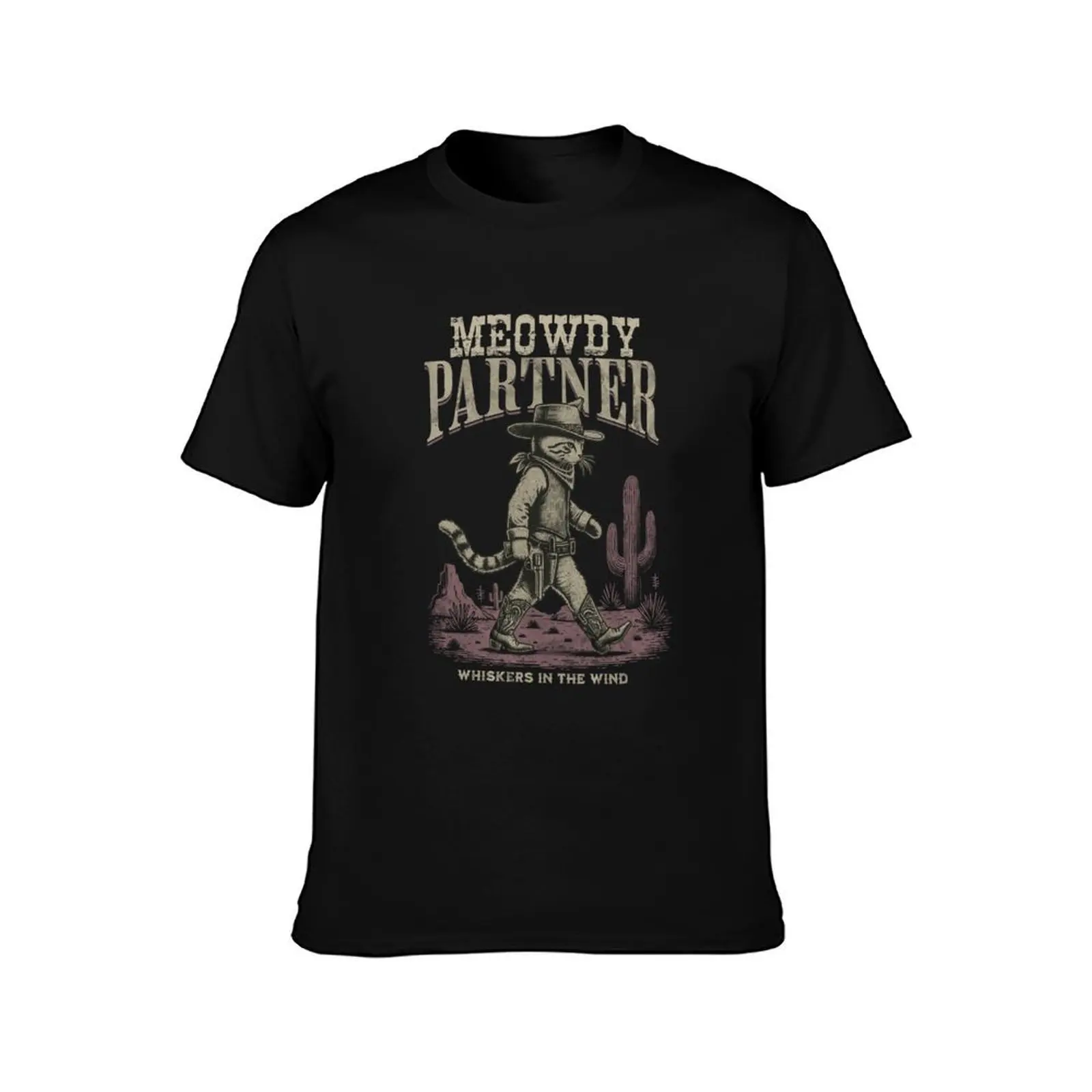 Meowdy Partner Whiskers In The Wind Meowdy Cowboy Cat Gear T-Shirt Large Size Basic Casual T-Shirt